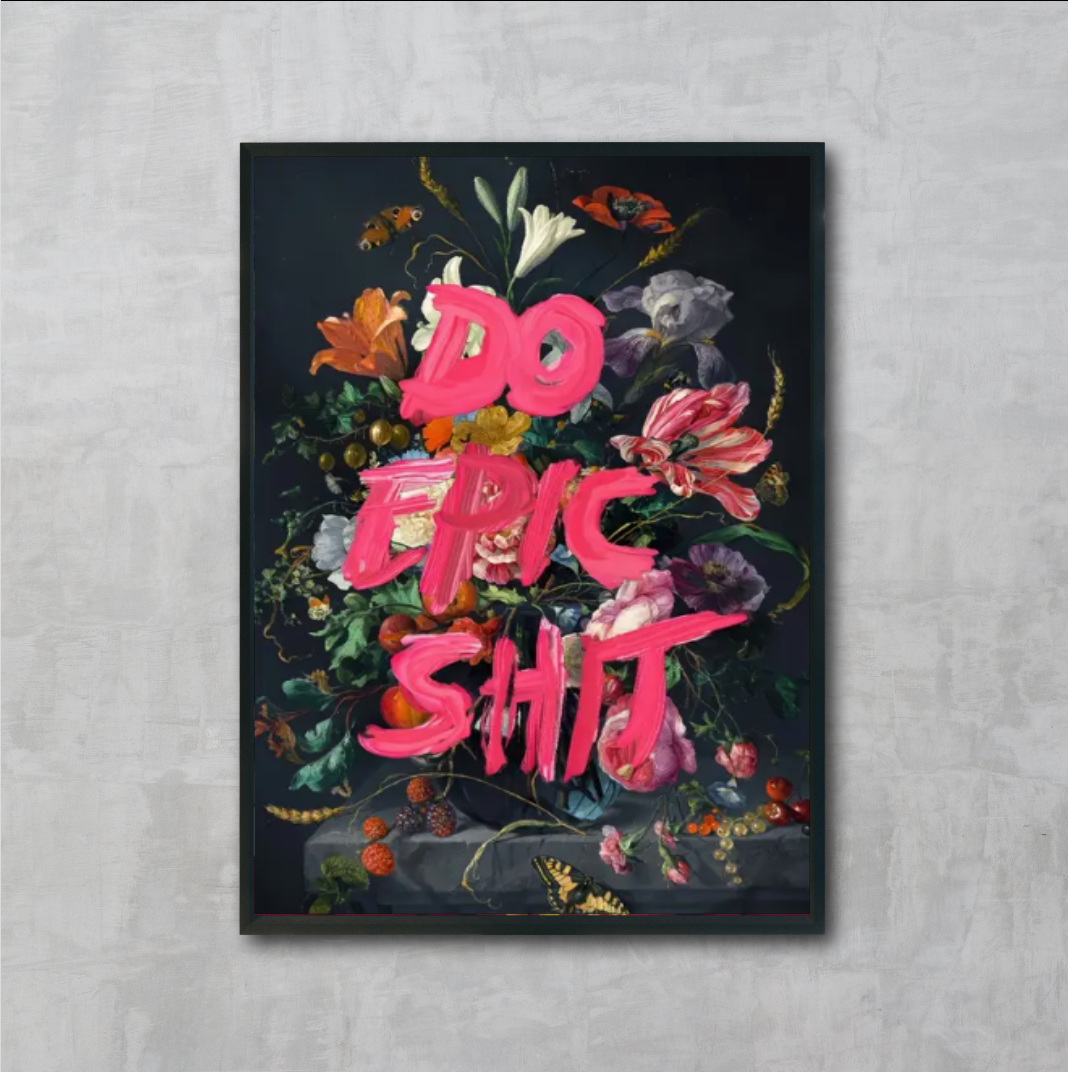 Do Epic Shit Poster